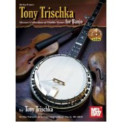 MEL BAY TONY Trischka Master Collection Of Fiddle Tunes For Banjo (book+online Audio)