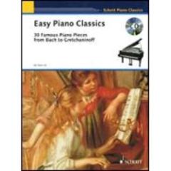 SCHOTT EASY Piano Classics 30 Famous Piano Pieces From Bach To Gretchaninoff With Cd
