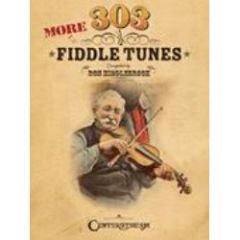 HAL LEONARD 303 More Fiddle Tunes Compiled By Ron Middlebrook