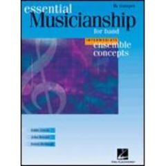 HAL LEONARD ESSENTIAL Musicianship For Band Intermediate Ensemlbe Concepts Trumpet