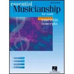 HAL LEONARD ESSENTIAL Musicianship For Band Intermediate Ensemble Concepts Percussion