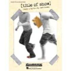 HAL LEONARD TITLE Of Show Piano Vocal Selections Music & Lyrics By Jeff Bowen