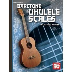 MEL BAY BARITONE Ukulele Scales By Lee 