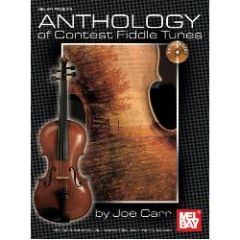 MEL BAY ANTHOLOGY Of Contest Fiddle Tunes By Joe Carr Cd Included
