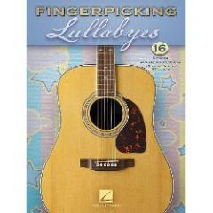 HAL LEONARD FINGERPICKING Lullabyes 16 Songs Arranged For Solo Guitar