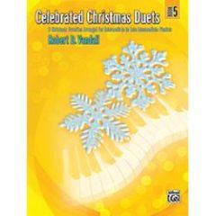 ALFRED CELEBRATED Christmas Duets Book 5 By Robert Vandall