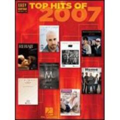HAL LEONARD TOP Hits Of 2007 Easy Guitar With Notes & Tab