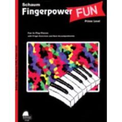 SCHAUM PUBLICATIONS SCHAUM Fingerpower Fun Primer Level Fun To Play Pieces With Finger Exercises
