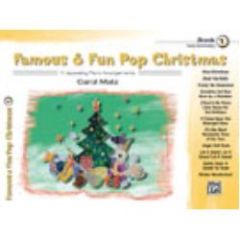ALFRED FAMOUS & Fun Pop Christmas Book 1 Arranged By Carol Matz