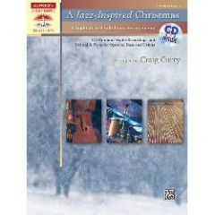 ALFRED A Jazz Inspired Christmas Arranged By Craig Curry Advanced Piano Cd Included