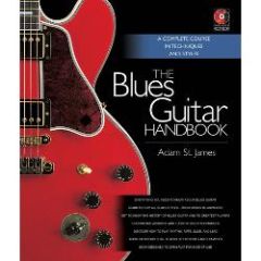 HAL LEONARD THE Blues Guitar Handbook By Adam St James Cd Included