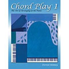 FREDERICK HARRIS CHORD Play The Art Of Arranging At The Piano Book 1 By Forrest Kinney