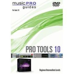 HAL LEONARD MUSIC Pro Guides Pro Tools 10 Beginner/intermediate Levels Dvd