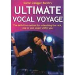 HAL LEONARD DANIEL Zangger Borch's Ultimate Vocal Voyage For Rock Pop Or Soul Singing