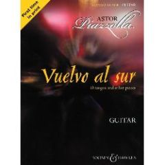 BOOSEY & HAWKES VUELVO Al Sur 10 Tangos & Other Pieces For Guitar By Astor Piazzolla