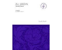 JOLLY MUSIC DUBOIS Au Jardin For Flute Duet Arranged By Elizabeth Jolly