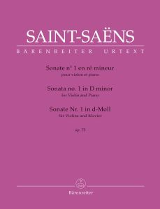 BARENREITER SAINT-SAENS Sonata No.1 For Violin & Piano In D Minor Op.75