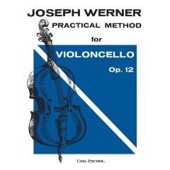 CARL FISCHER JOSEPH Werner Practical Method For Cello Op.2