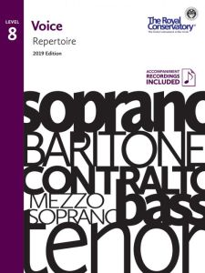 ROYAL CONSERVATORY VOICE Repertoire 8, 2019 Edition