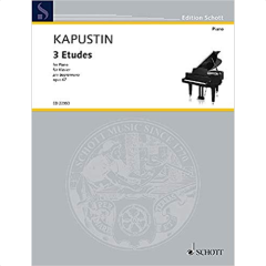 SCHOTT KAPUSTIN 3 Etudes Op.67 For Piano