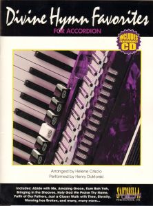 SANTORELLA PUBLISH DIVINE Hymns For Accordion Arranged By Helene Criscio With Cd