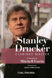 CARL FISCHER STANLEY Drucker Clarinet Master Text By Mitchell Estrin