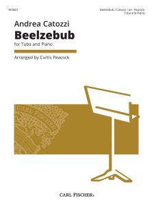 CARL FISCHER ANDREA Catozzi Beelzebub For Tuba & Piano Arranged By Curtis Peacock