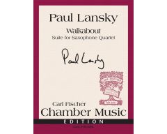 CARL FISCHER WALKABOUT Suite For Saxophone Quartet By Paul Lansky