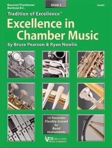 NEIL A.KJOS EXCELLENCE In Chamber Music Book 3-trombone/baritone B.c./bassoon