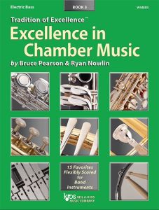 NEIL A.KJOS EXCELLENCE In Chamber Music Book 3-electric Bass Composed By Pearson & Nowlin