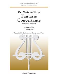 CARL FISCHER FANTASIE Concertante After Carl Maria Von Weber Trombone With Piano