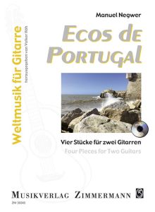 ZIMMERMANN ECOS De Portugal For Guitar By Manuel Negwer