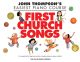 WILLIS MUSIC JOHN Thompson's Easiest Piano Course First Church Songs