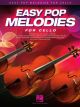 HAL LEONARD EASY Pop Melodies For Cello 50 Favorite Hits With Lyrics & Chords