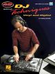 HAL LEONARD DJ Techniques Vinyl & Digital With Online Video Access
