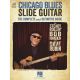HAL LEONARD CHICAGO Blues Slide Guitar The Complete & Definitive Guide