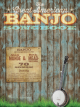 HAL LEONARD THE Great American Banjo Songbook Features 70 American Songs