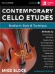 BERKLEE PRESS CONTEMPORARY Cello Etudes Studies In Style & Technique By Mike Block