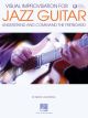 HAL LEONARD VISUAL Improvisation For Jazz Guitar By Brent Vaartstra With Audio Access