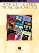 HAL LEONARD POP Standards For Easy Classical Piano Arranged By Phillip Keveren
