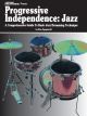 HAL LEONARD PROGRESSIVE Independence Jazz By Ron Spagnardi