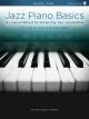 WILLIS MUSIC JAZZ Piano Basics Book 1 A Logical Method For Enhancing Your Jazzabilities