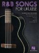 HAL LEONARD R&B Songs For Ukulele