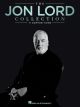 HAL LEONARD THE Jon Lord Collection By Jon Lord For Vocal Scores & Piano
