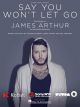 HAL LEONARD SAY You Won't Let Go Sheet Music Recorded By James Arthur For Piano/vocal/gtr