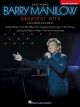 HAL LEONARD BARRY Manilow Greatest Hits 2nd Edition Easy Piano Updated 2nd Edition