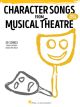 HAL LEONARD CHARACTER Songs From Musical Theatre,men's Edition