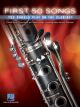 HAL LEONARD FIRST 50 Songs You Should Play On The Clarinet