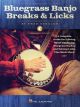 HAL LEONARD FRED Sokolow Bluegrass Banjo Breaks & Licks For Banjo