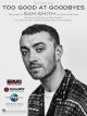 HAL LEONARD TOO Good At Goodbyes Sheet Music For Easy Piano By Sam Smith